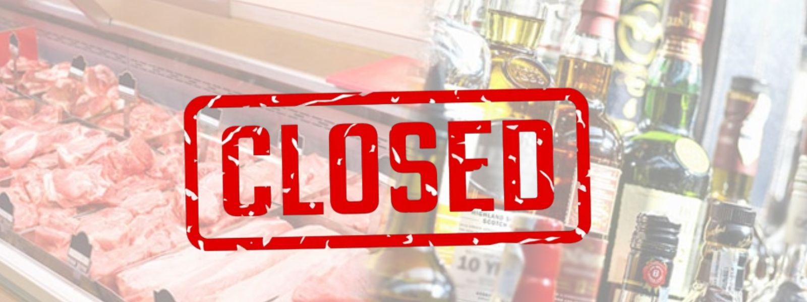 Meat Shops, Casinos to Close for 3 Days For Vesak